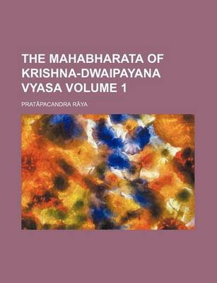 Book cover for The Mahabharata of Krishna-Dwaipayana Vyasa Volume 1