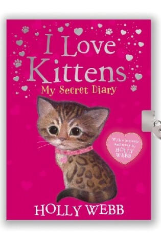 Cover of I Love Kittens: My Secret Diary