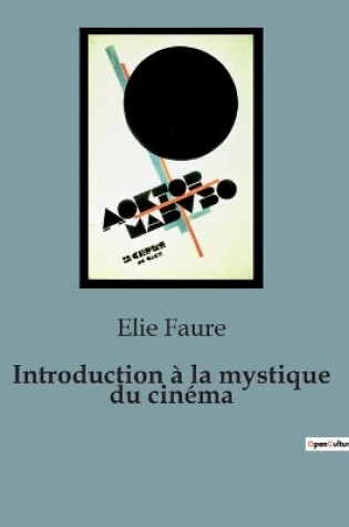 Cover of Introduction à la mystique du cinéma