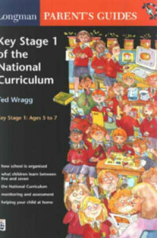 Cover of Longman Parent's Guide to Key Stage 1 of the National Curriculum