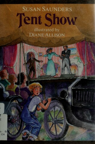 Cover of Saunders & Allison : Tent Show (Hbk)