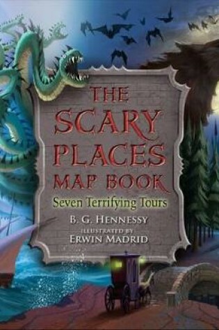 Cover of THE SCARY PLACES MAP BOOK SEVEN TERRIFYING TOURS