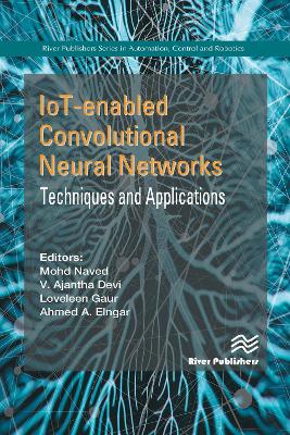 Cover of IoT-enabled Convolutional Neural Networks: Techniques and Applications