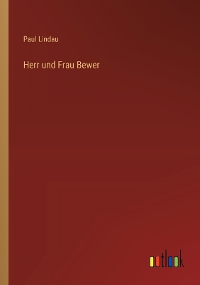 Book cover for Herr und Frau Bewer