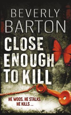 Book cover for Close Enough to Kill