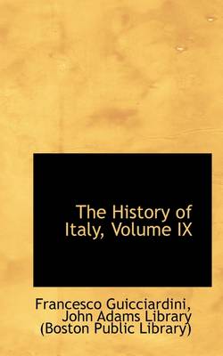 Book cover for The History of Italy, Volume IX