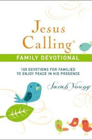 Cover of Jesus Calling Family Devotional, Hardcover, with Scripture references