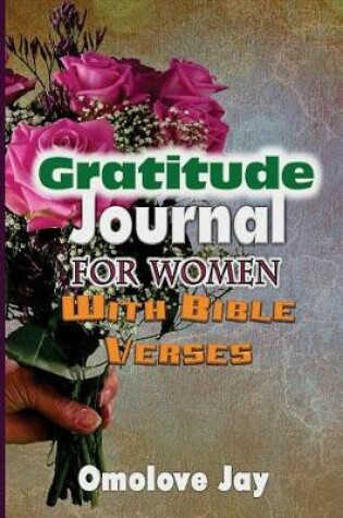 Cover of Gratitude Journal for Women with Bible Verses