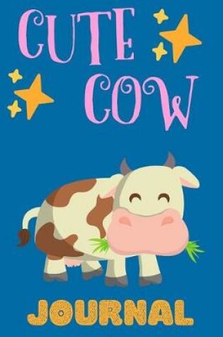 Cover of Cute Cow Journal