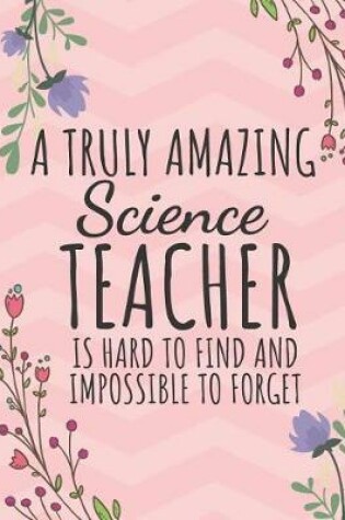 Cover of A Truly Amazing Science Teacher