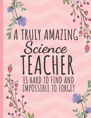 Book cover for A Truly Amazing Science Teacher