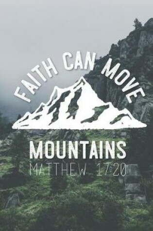 Cover of Faith Can Move Mountains Matthew 17