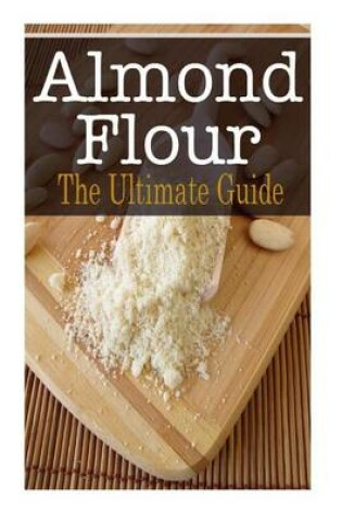 Cover of Almond Flour