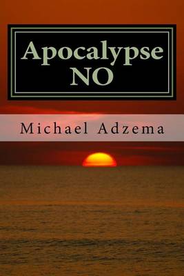 Book cover for Apocalypse NO