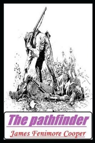 Cover of The pathfinder Annotated Book With Classic Edition