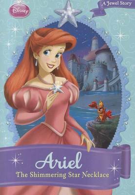 Cover of Disney Princess Ariel: The Shimmering Star Necklace