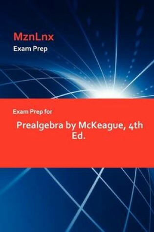 Cover of Exam Prep for Prealgebra by McKeague, 4th Ed.