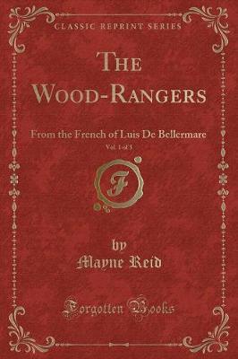 Book cover for The Wood-Rangers, Vol. 1 of 3