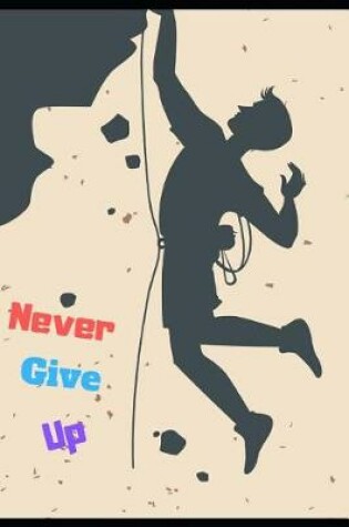 Cover of Never Give Up