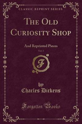 Book cover for The Old Curiosity Shop, Vol. 3