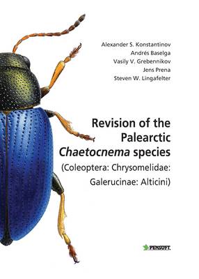 Book cover for Revision of the Palearctic Chaetocnema Species (Coleoptera: Chrysomelidae: Galerucinae: Alticini)