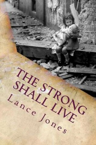 Cover of The Strong Shall Live