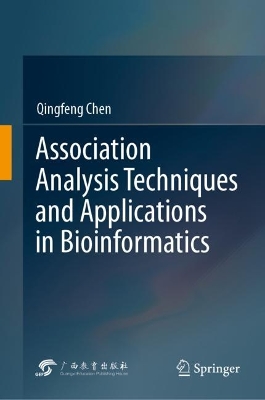 Book cover for Association Analysis Techniques and Applications in Bioinformatics