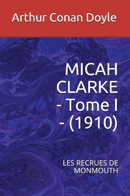 Cover of Micah Clarke - Tome I - (1910)