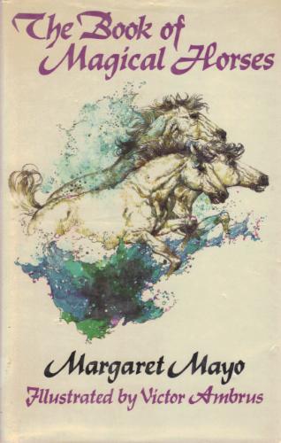 Book cover for The Book of Magical Horses