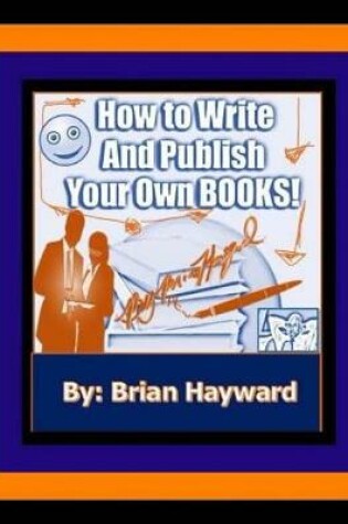 Cover of How to Write and Publish Your own Books