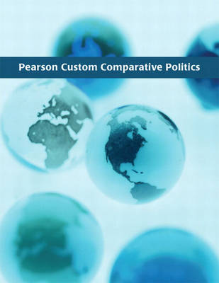 Book cover for Pearson Custom Comparative Politics