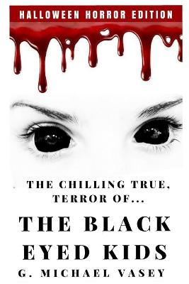 Book cover for The Chilling, True Terror of the Black-Eyed Kids