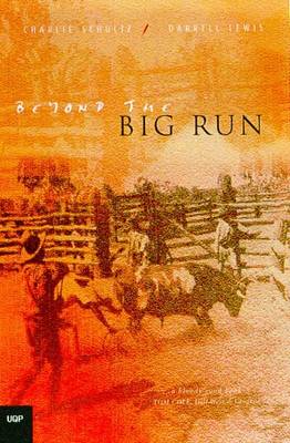 Book cover for Beyond the Big Run: Station Life in Australia's Last Frontier