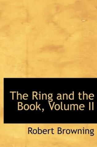 Cover of The Ring and the Book, Volume II