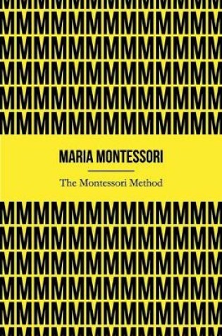 Cover of The Montessori Method (Illustrated)