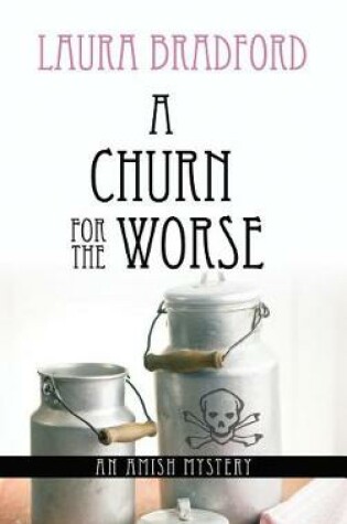 Cover of A Churn For The Worse