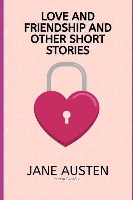 Book cover for Love and Friendship and Other Short Stories