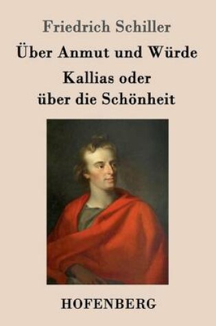 Cover of UEber Anmut und Wurde / Kallias oder uber die Schoenheit