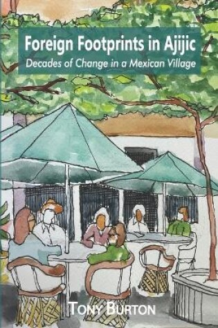 Cover of Foreign Footprints in Ajijic