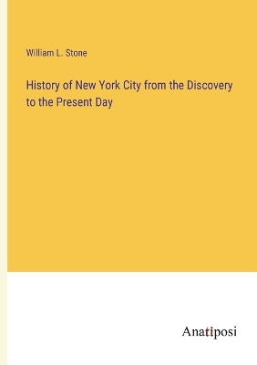 Book cover for History of New York City from the Discovery to the Present Day