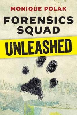 Book cover for Forensics Squad Unleashed