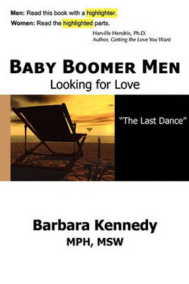 Book cover for Baby Boomer Men Looking For Love "The Last Dance"