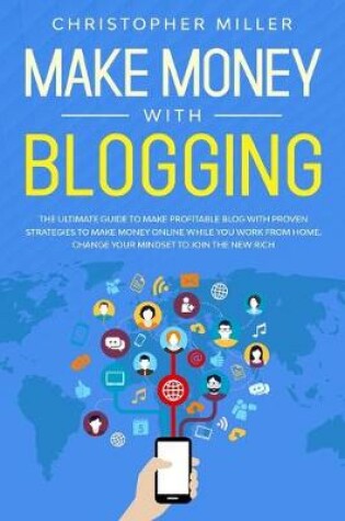 Cover of Make Money with Blogging