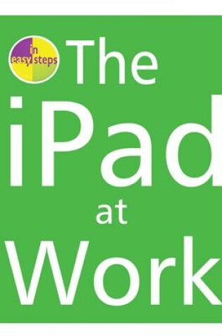 Cover of iPad at Work in Easy Steps