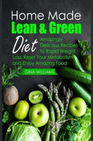 Cover of Homemade Lean and Green Diet