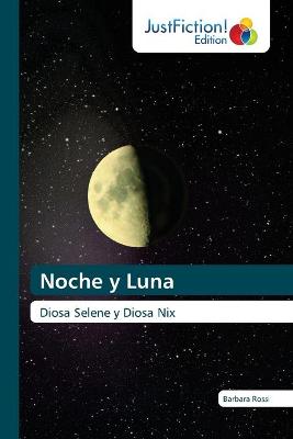 Book cover for Noche y Luna