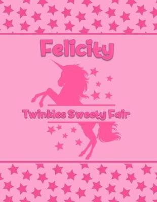 Book cover for Felicity Twinkles Sweety Fair