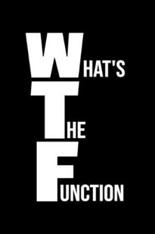 Cover of What's The Function