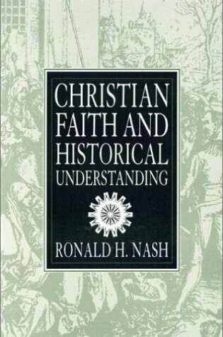 Cover of Christian Faith and Historical Understanding