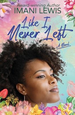 Cover of Like I Never Left